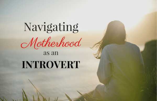 navigating motherhood introvert