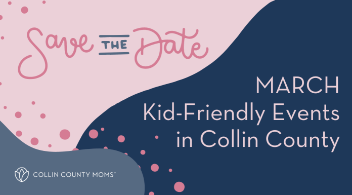 Save the Date :: March Kid-Friendly Events in Collin County