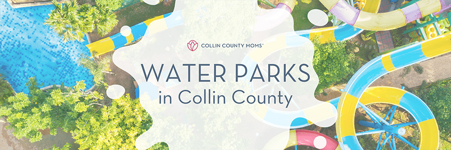Water Parks in Collin County