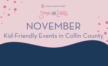 Collin County Moms Save the Date: November kid-friendly events in Collin County