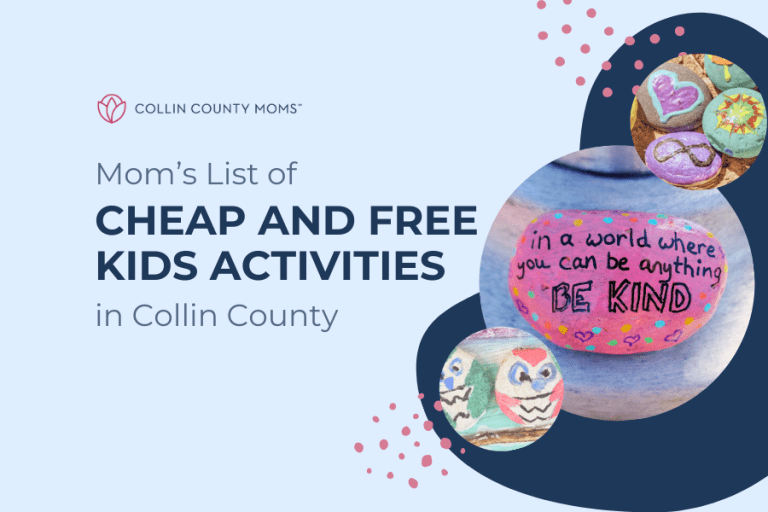 Guide to cheap and free kids activities in Collin County with a picture of a rock painted with the words "In a world where you can be anything BE KIND."