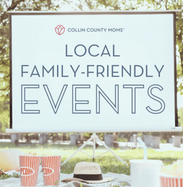 Collin County Moms local family-friendly events happening in Collin County