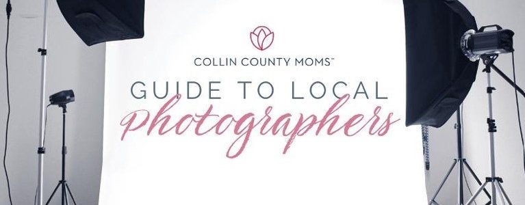 Collin County Moms Guide to Local Photographers