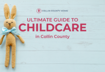 Ultimate Guide to Childcare in Collin County Collin County Moms Ultimate Guide to Childcare